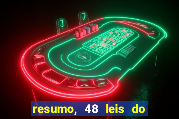 resumo, 48 leis do poder pdf